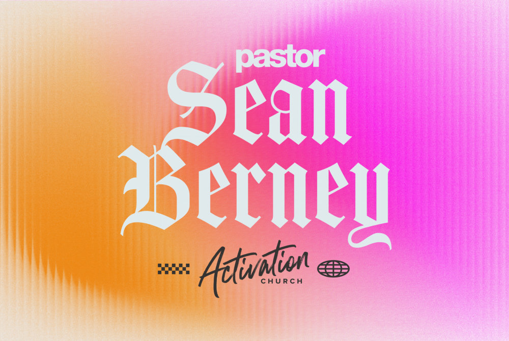 Guest Speaker: Activation Youth Pastor Sean Berney banner