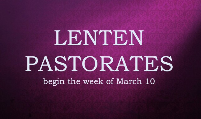 Lenten Pastorates 2019