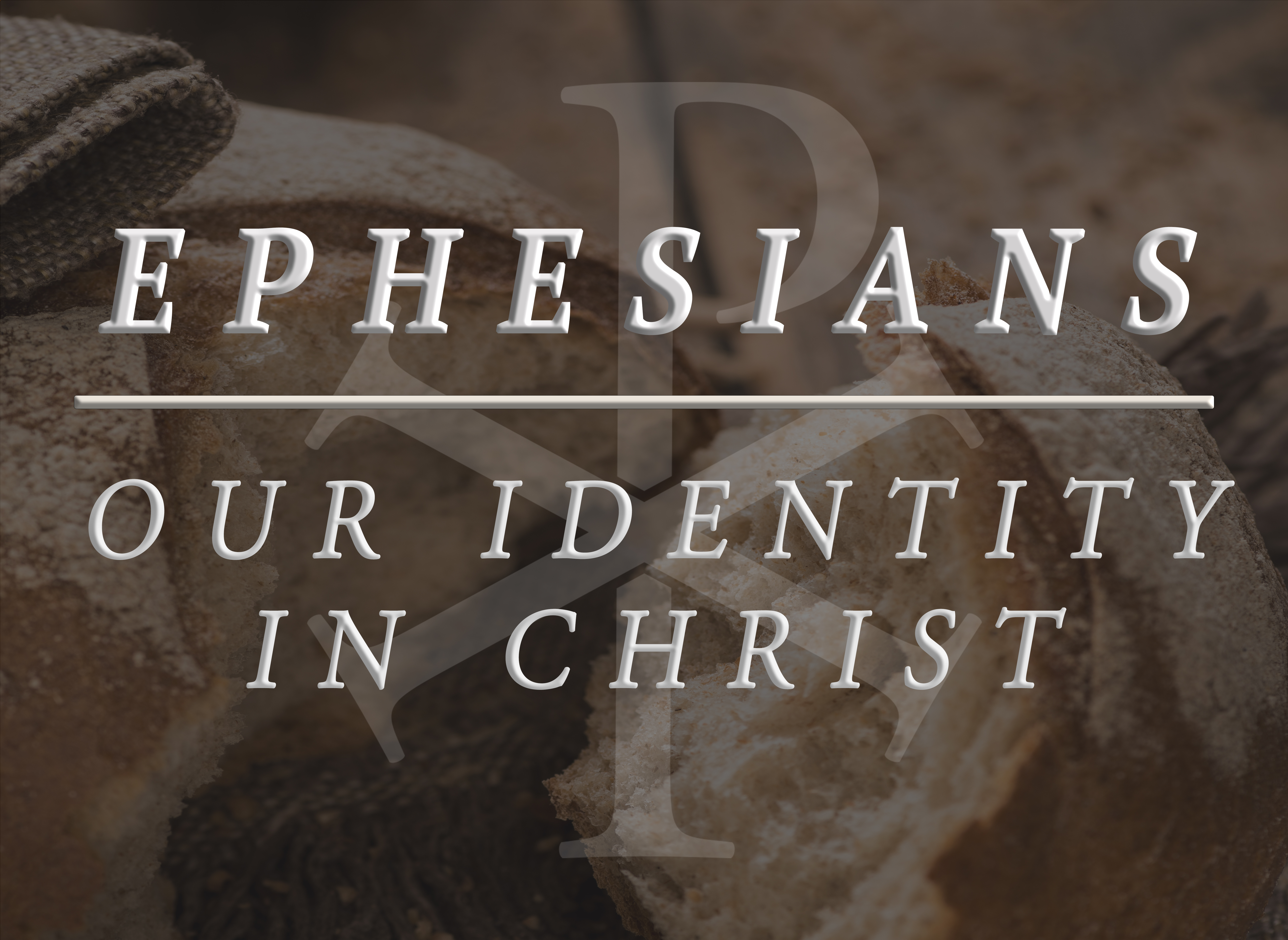 Ephesians – Our Identity in Christ banner