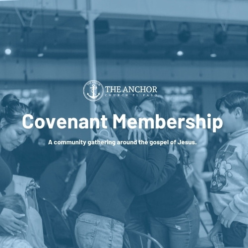 The Anchor Covenant Membership Class (Last Updated 101625)  (1000 x 1000 px) image