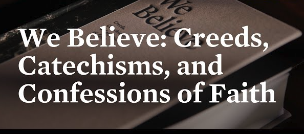 Creeds and Confessions of the Faith Class Fall 2026 image
