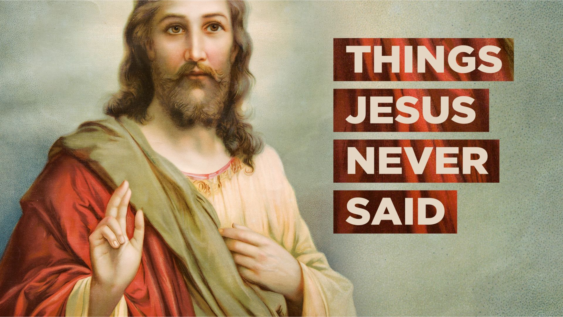 Things Jesus Never Said banner