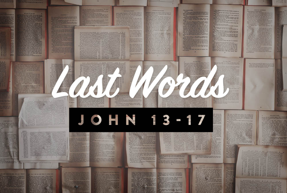Last Words: John 13-17 banner