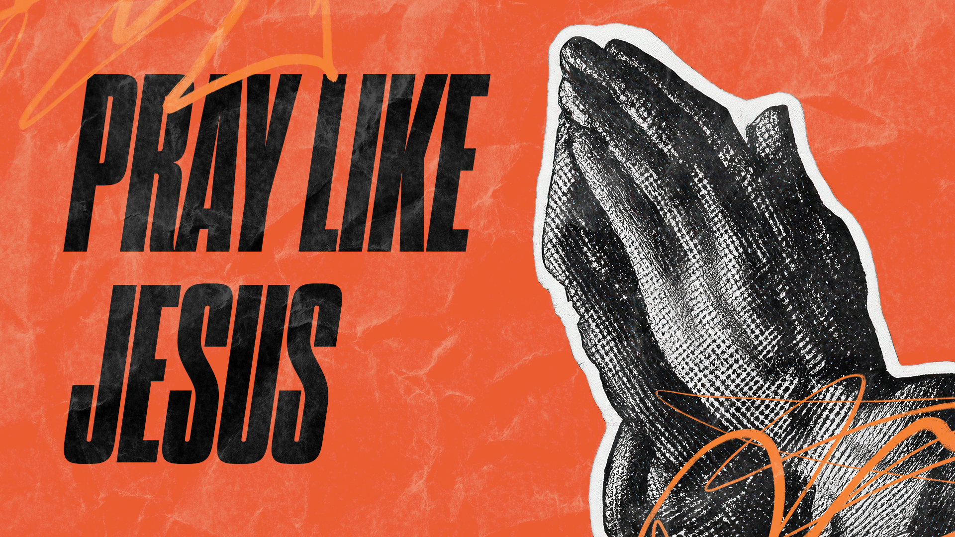 Pray Like Jesus banner