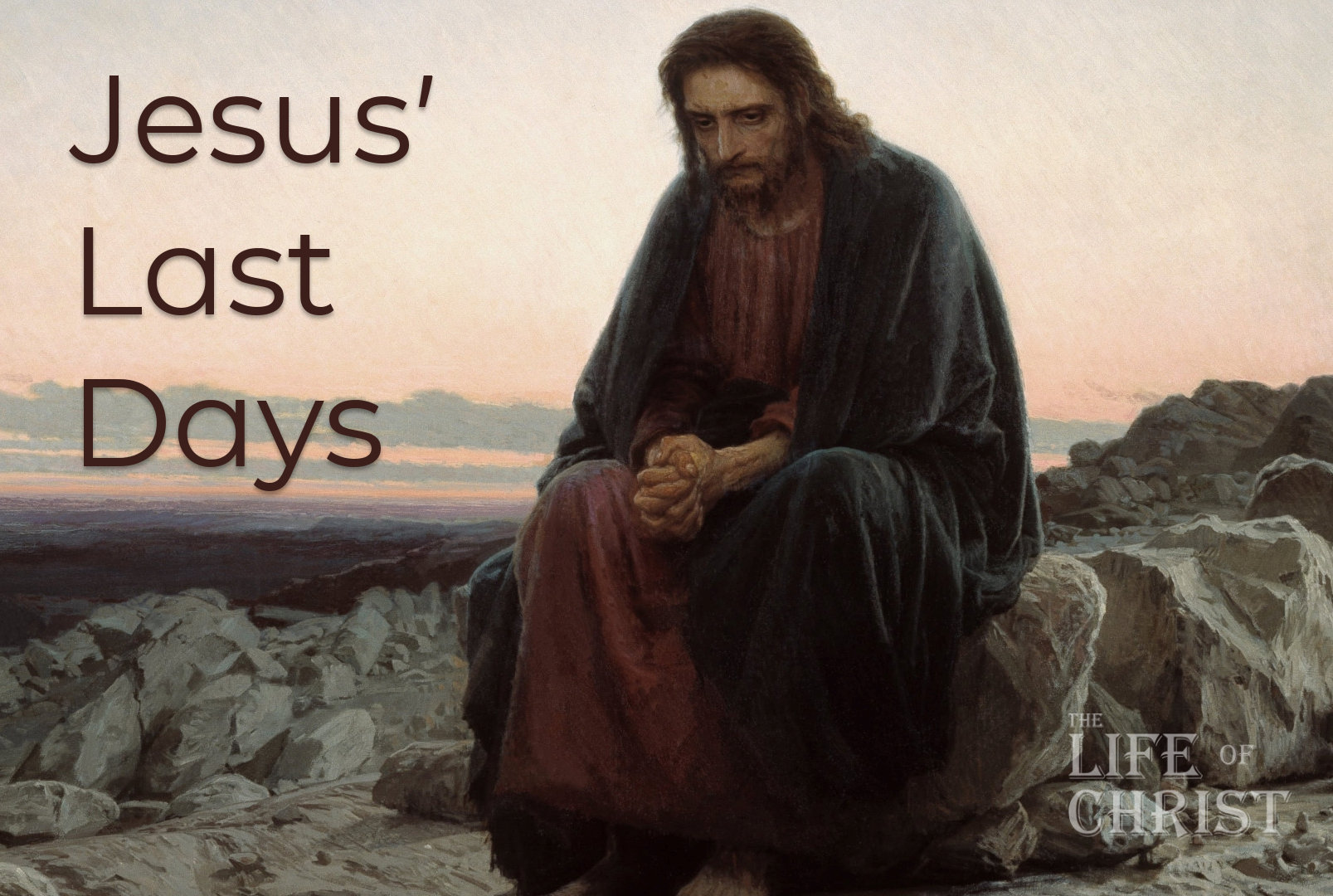 Jesus’ Last Days banner