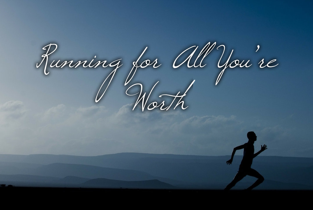 Running for All You’re Worth banner