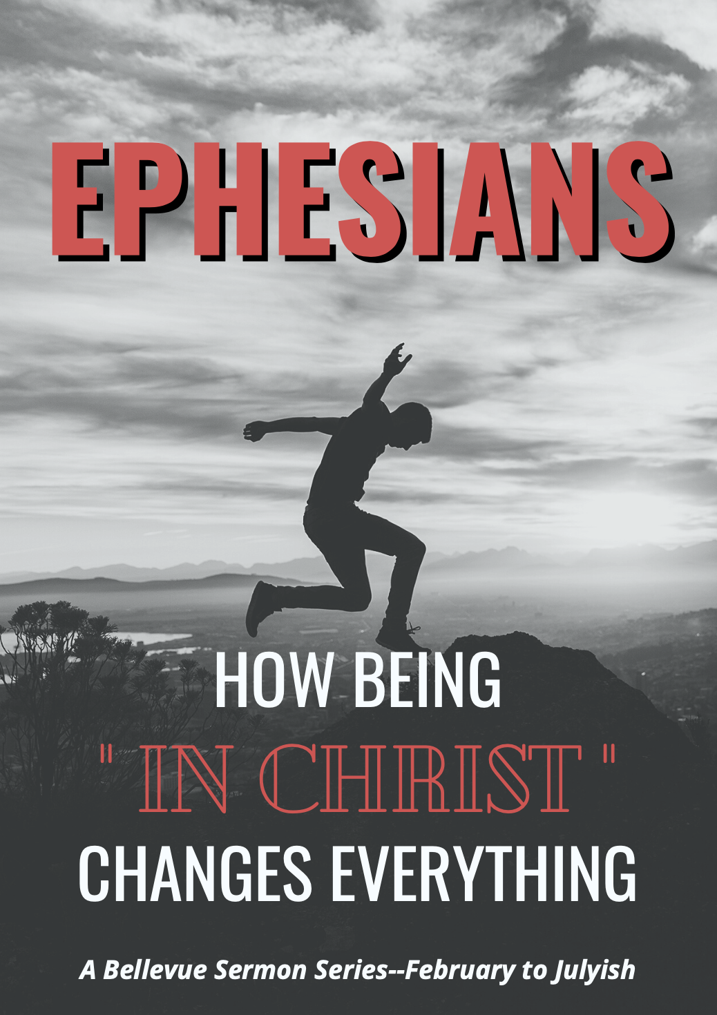 Ephesians: How Being "In Christ" Changes Everything banner