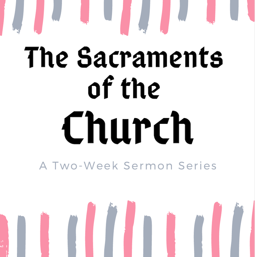The Sacraments of the Church banner