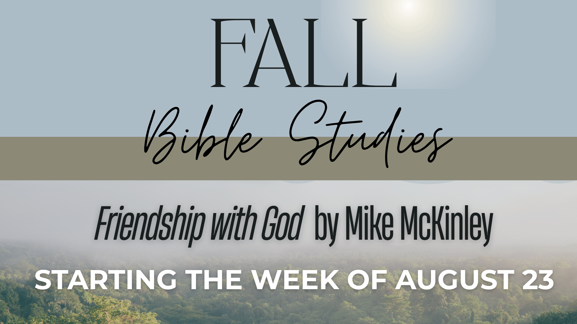 Fall Bible Studies (Presentation)