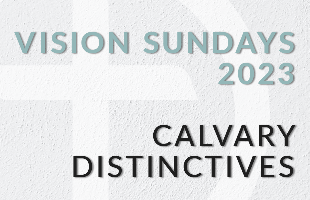 A Vision for Calvary Bible Church banner