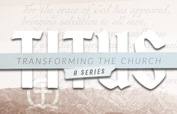 Titus: Transforming the Church banner