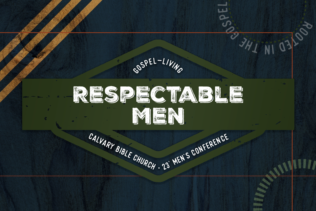 2023 Men's Conference: Respectable Sins banner