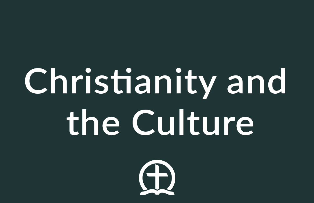 Christianity and the Culture banner