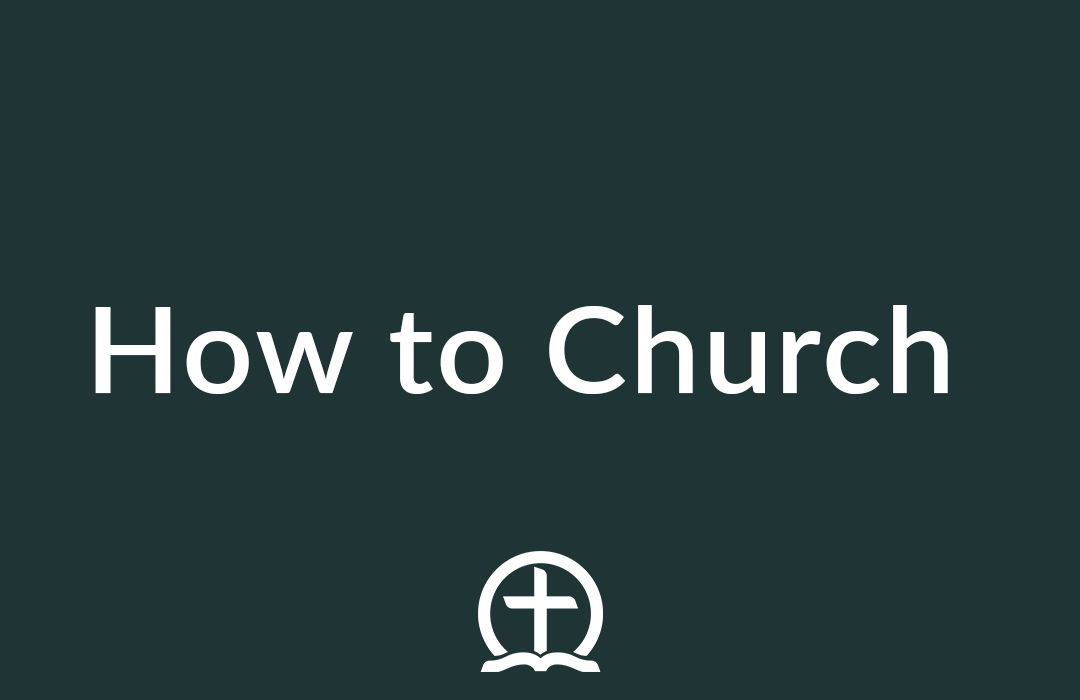 How to Church banner