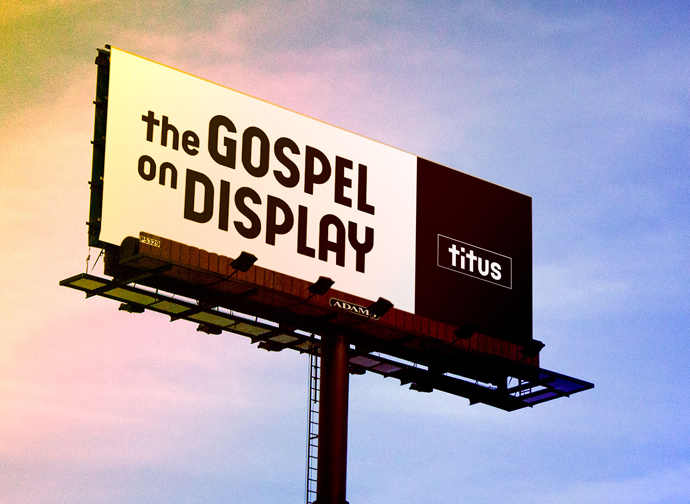 Titus: The Gospel on Display banner