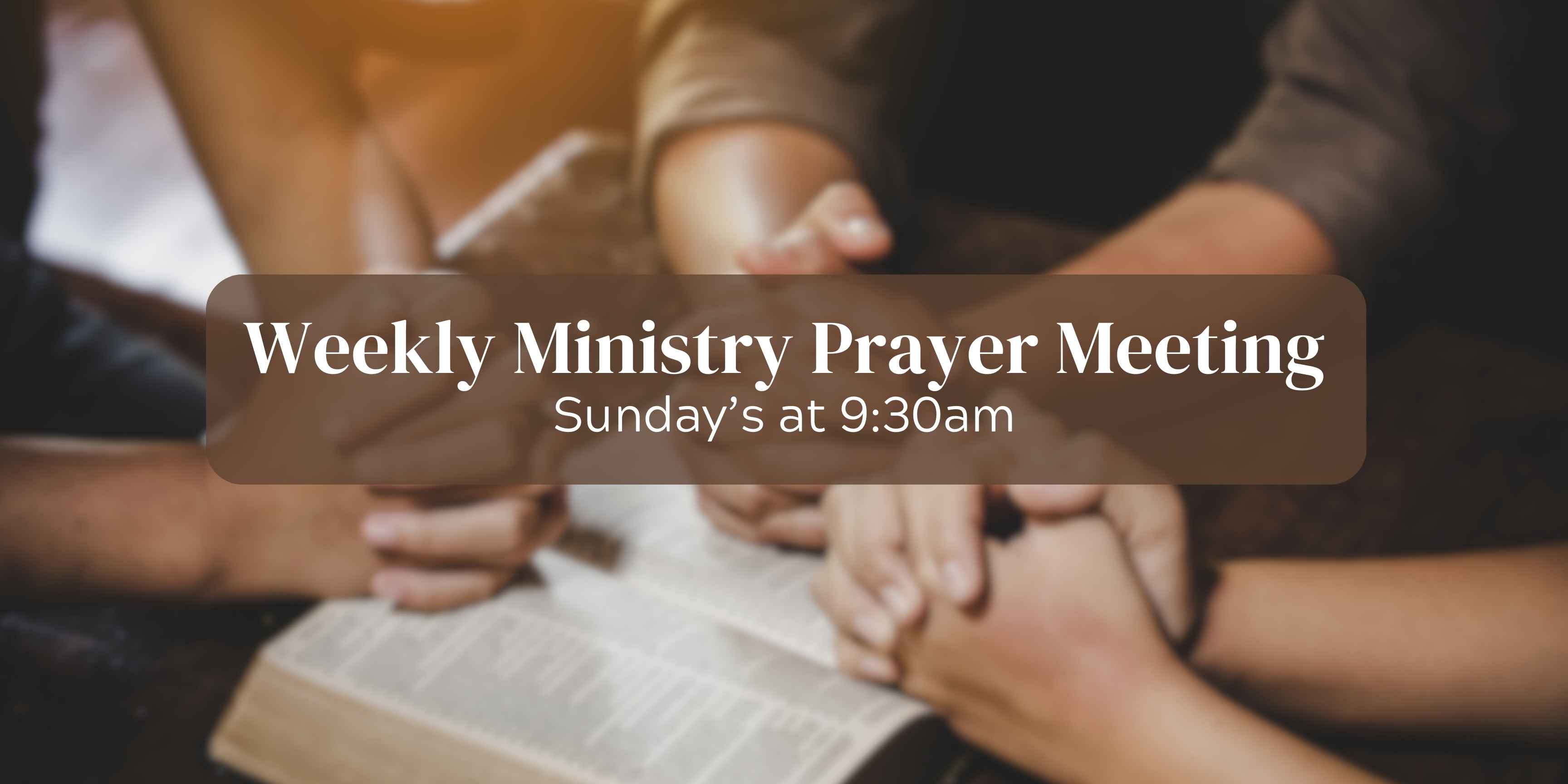 Weekly Ministry Prayer Meeting image