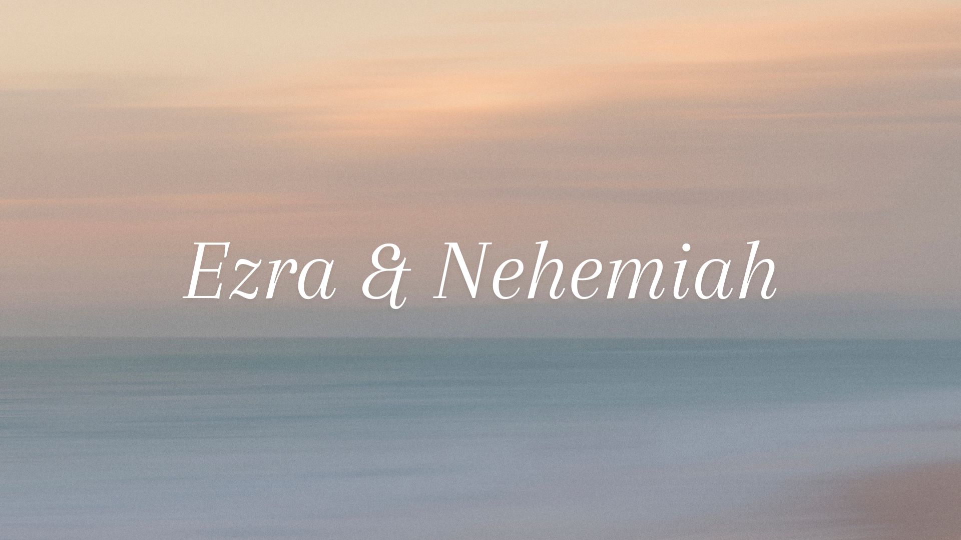 Ezra & Nehemiah banner