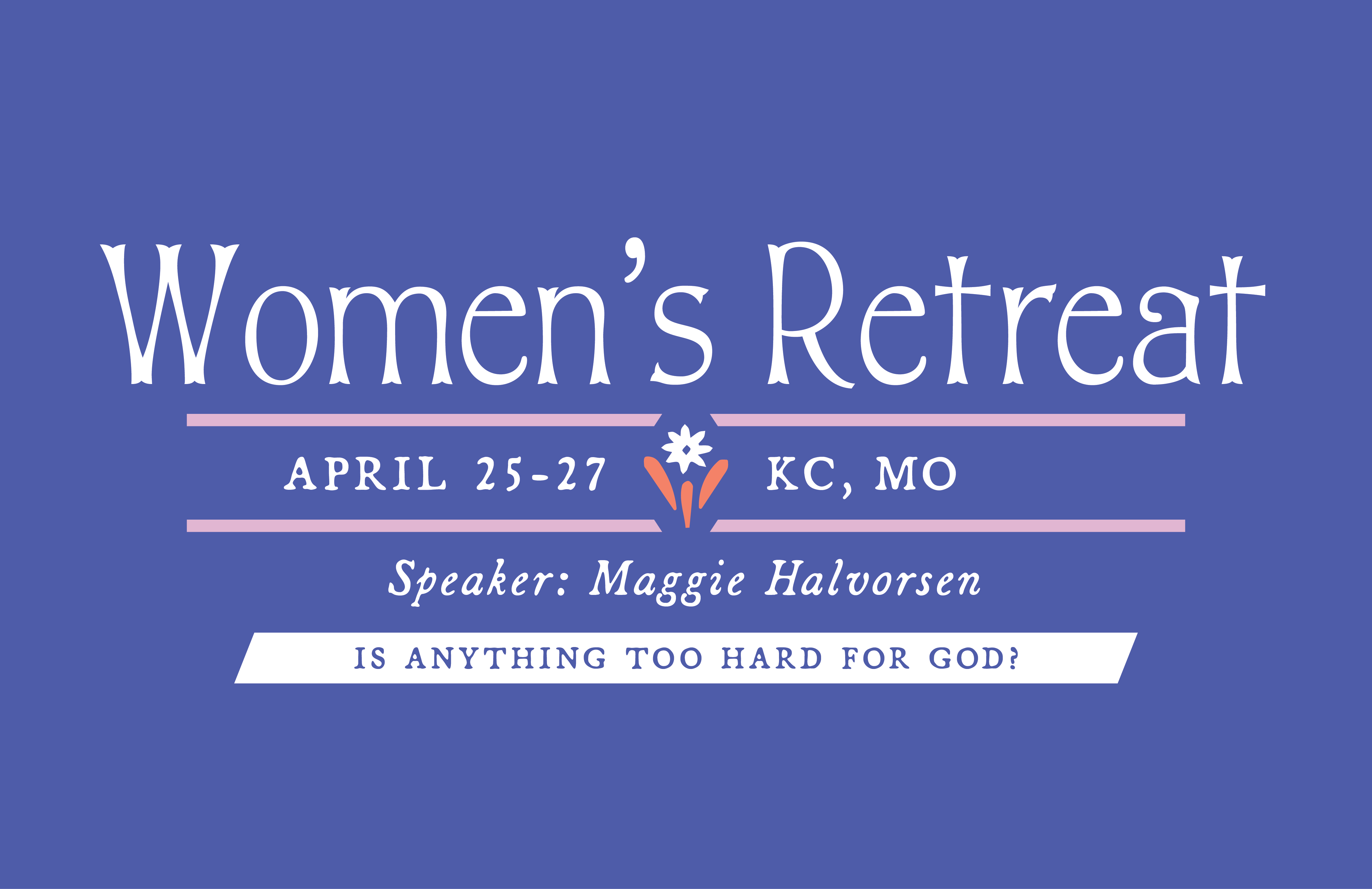 2024.04.25 Women's Retreat Website Event-01