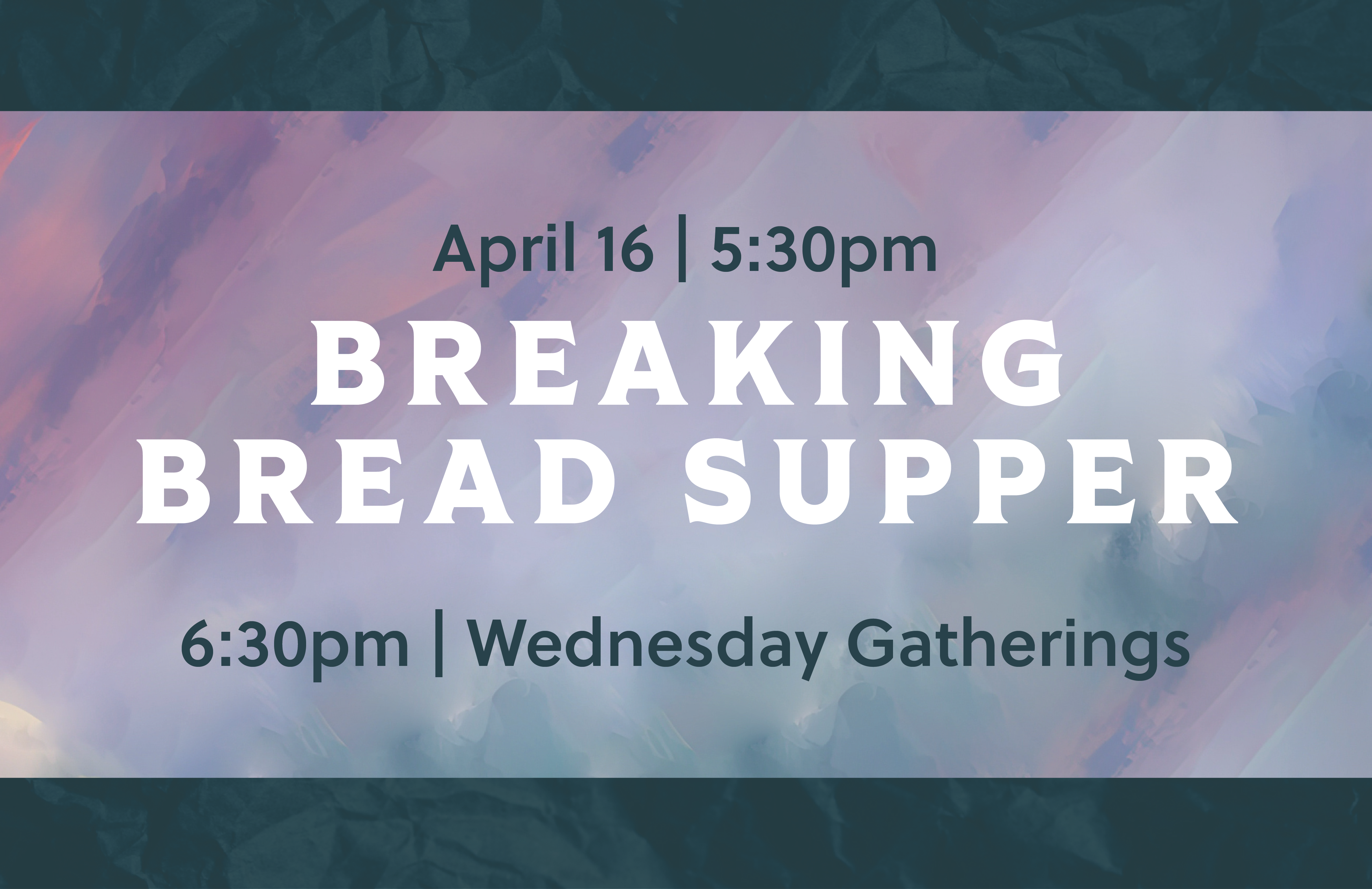 2025.04.16 Breaking Bread Supper Website Event-01 image