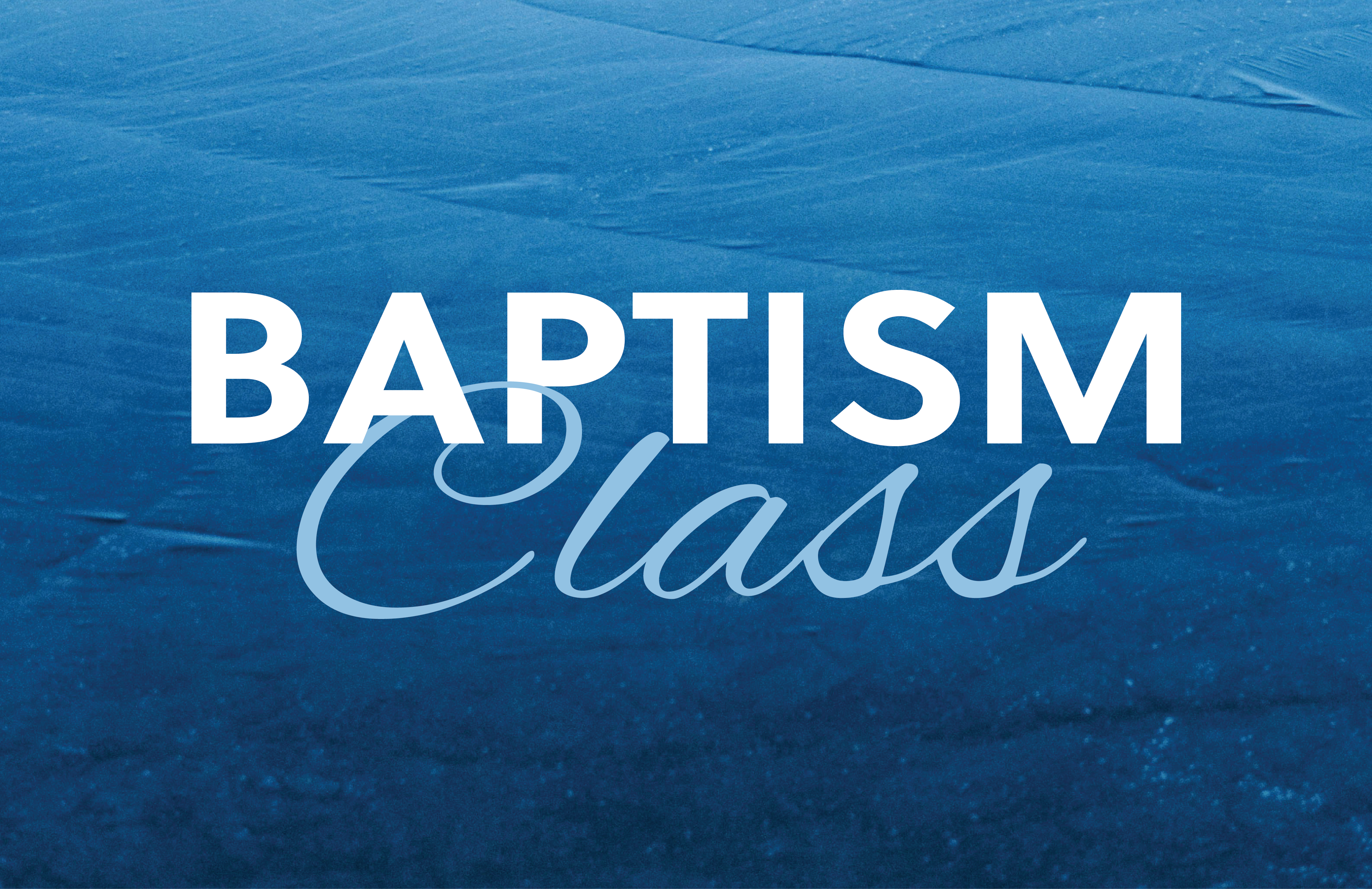 2026.05.02 Baptism Class Website Event-01