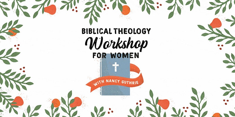 Women's Biblical Theology Workshop image