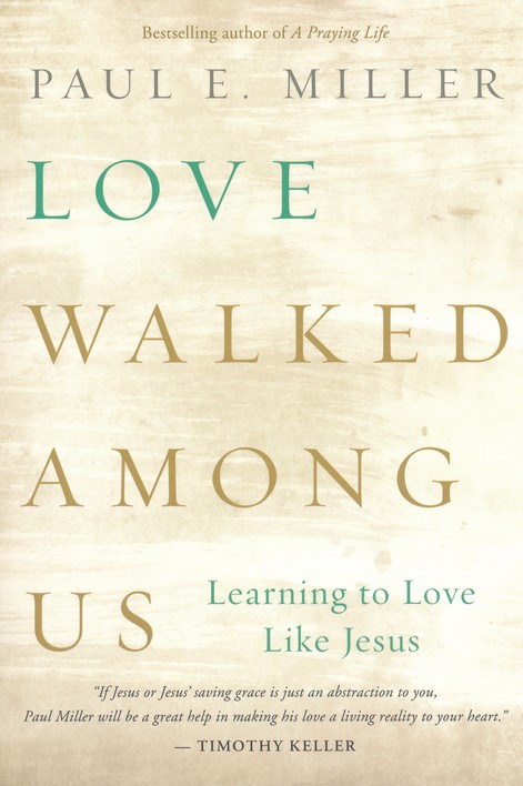 Love Walked Among Us by Miller