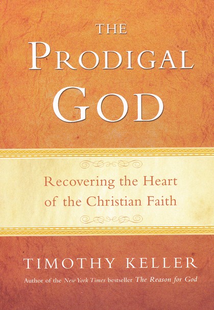 The Prodigal God by Keller