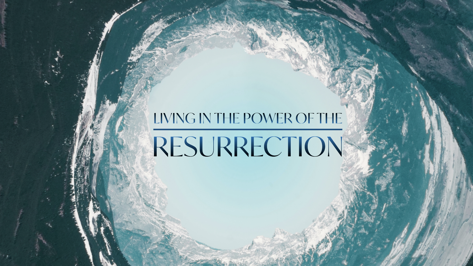 Living In The Power Of The Resurrection banner