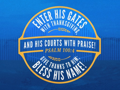 Psalm 1004 [widescreen]