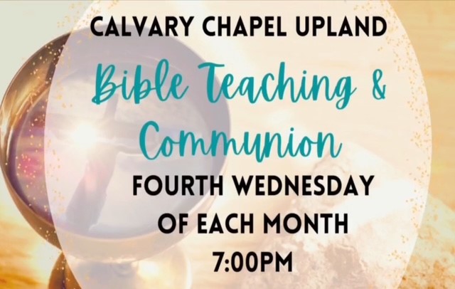 Communion and Bible Teaching 4th Wednesday