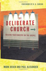 The Deliberate Church Dever and Alexander