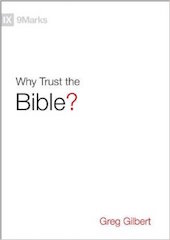 Why Trust the Bible Gilbert