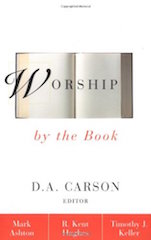 Worship by the Book Carson