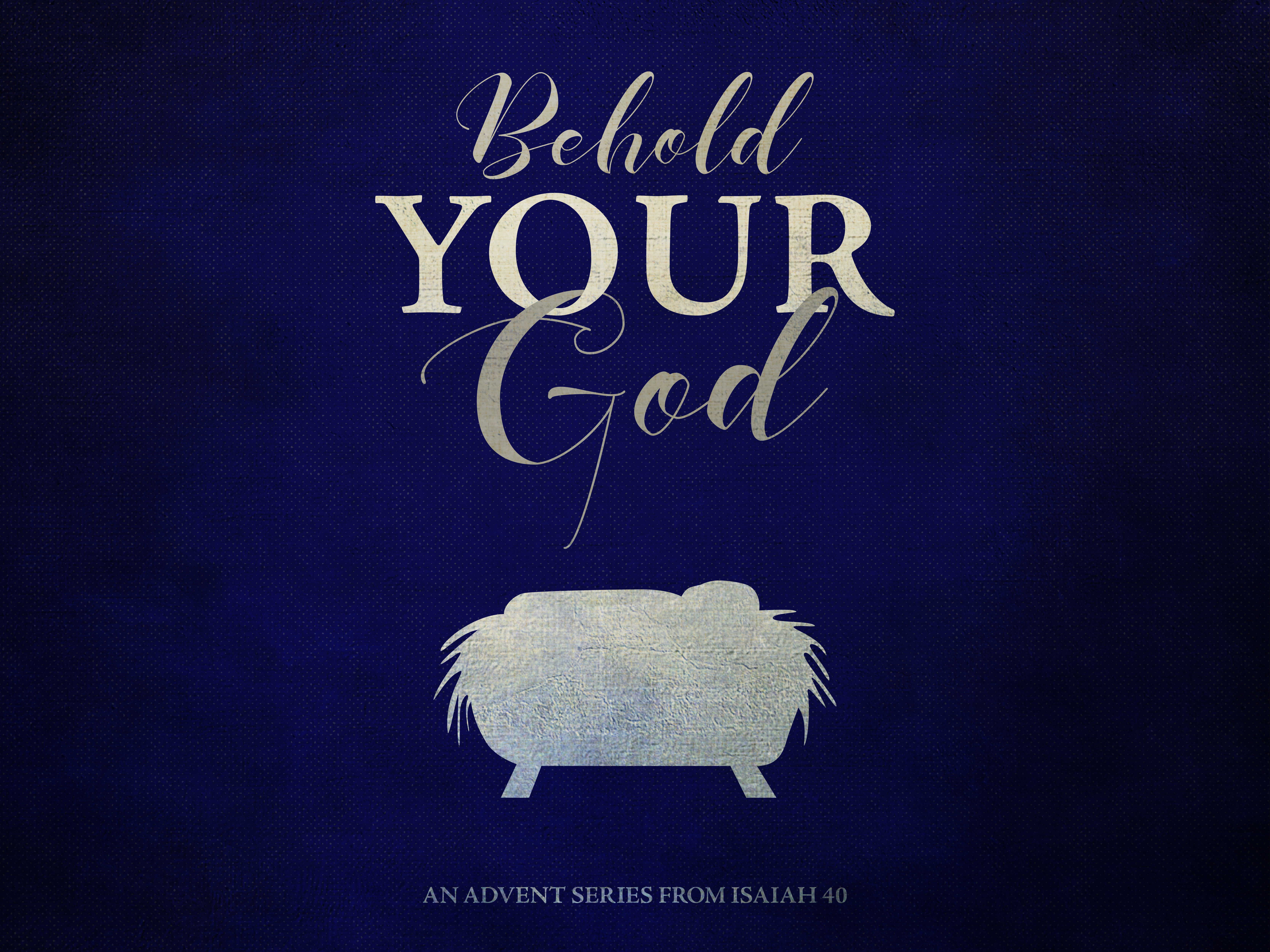 Behold Your God image