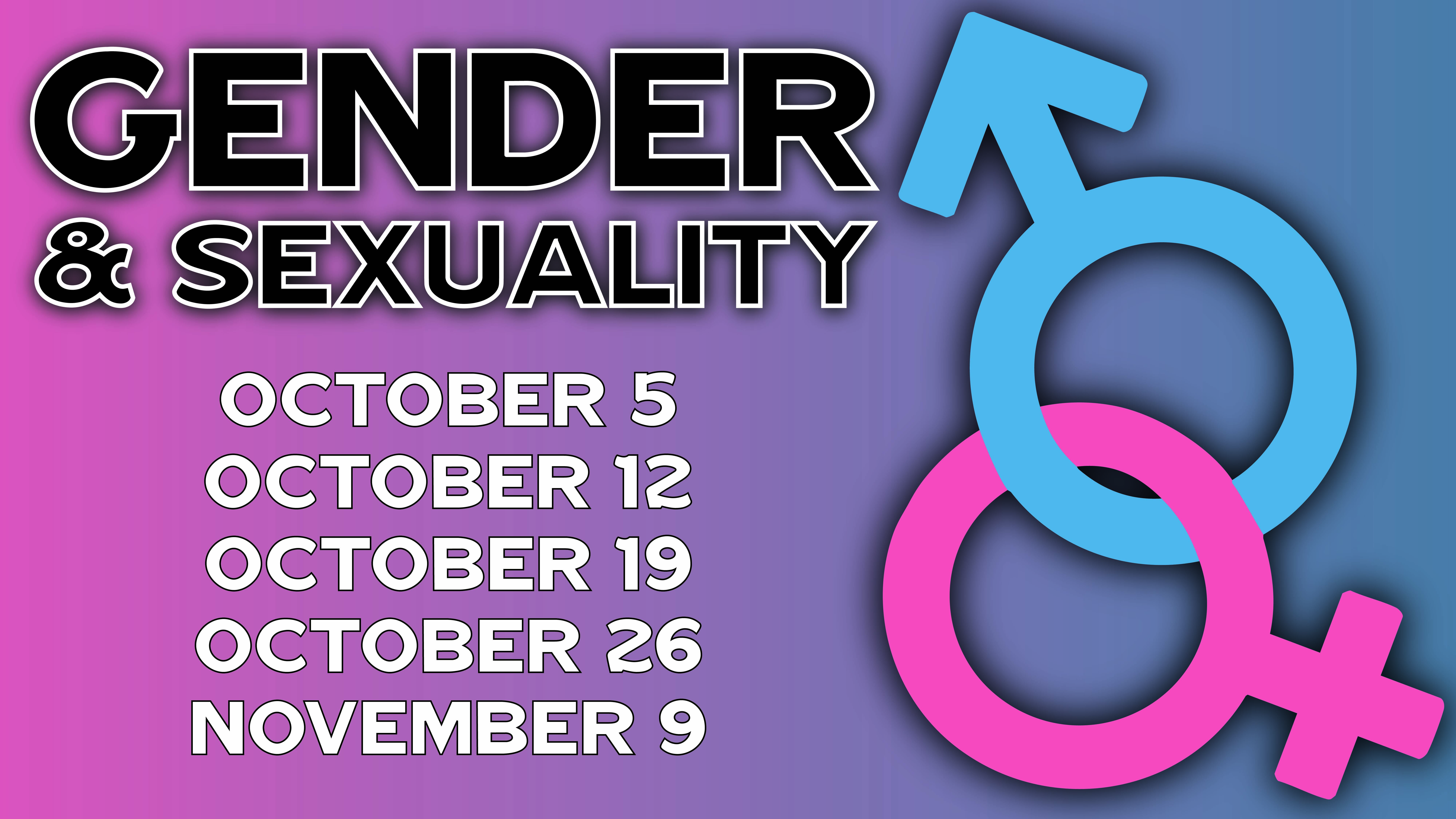 Gender and Sexuality Promo Slide - Updated Dates
