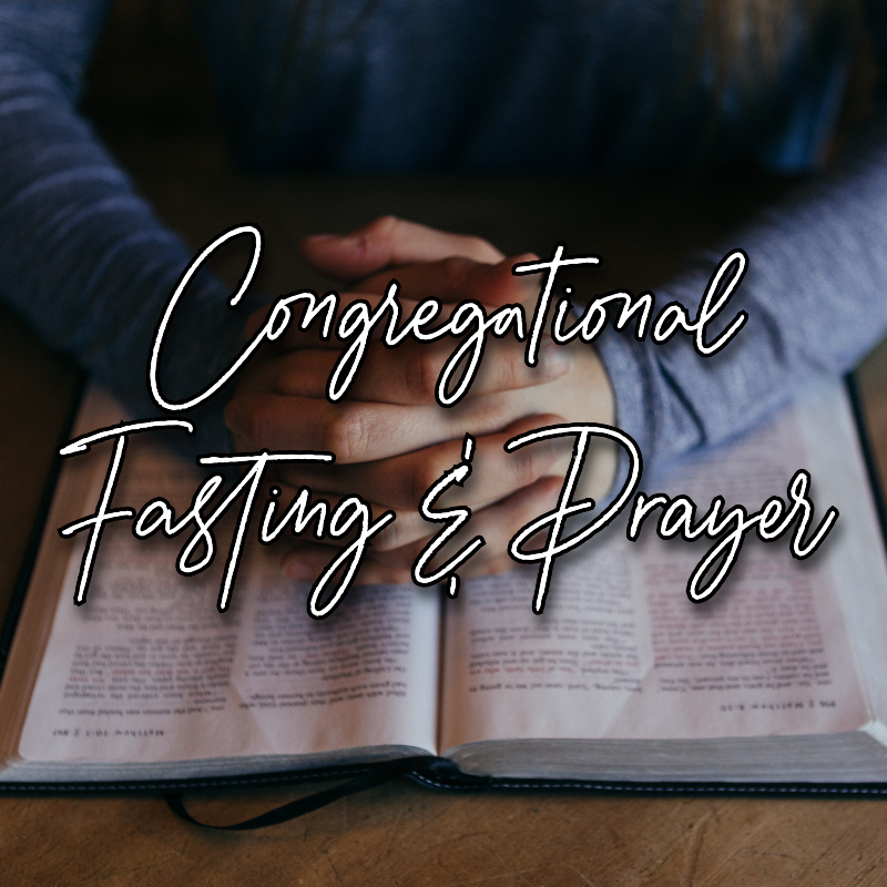 Congregational Prayer and Fasting WU