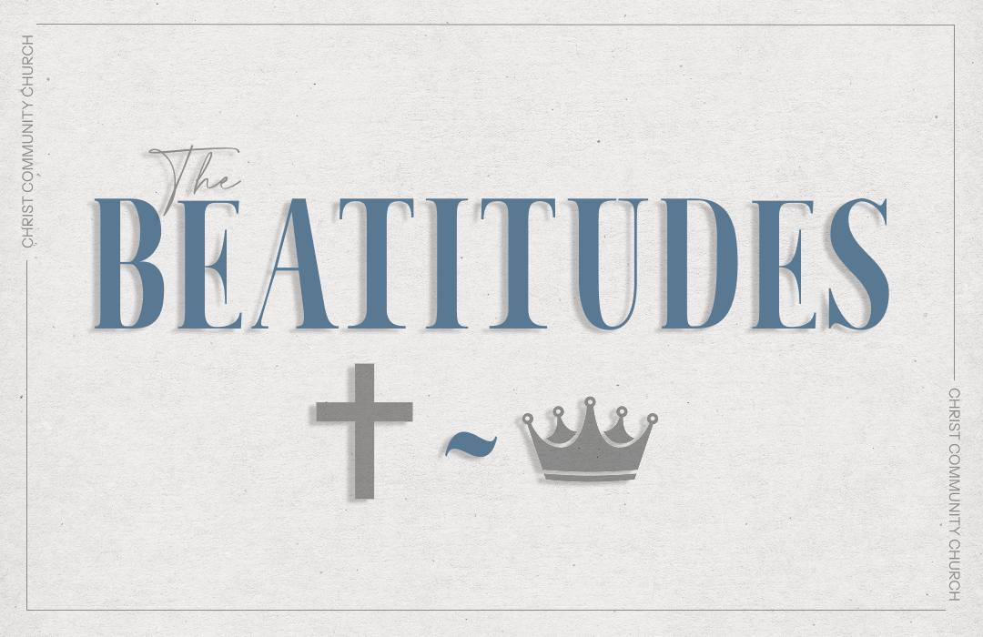 The Beatitudes: The Call to Rest Content in the Finished Work and Assured Promises of Jesus Christ banner