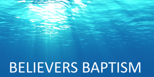 Believers-Baptism-300