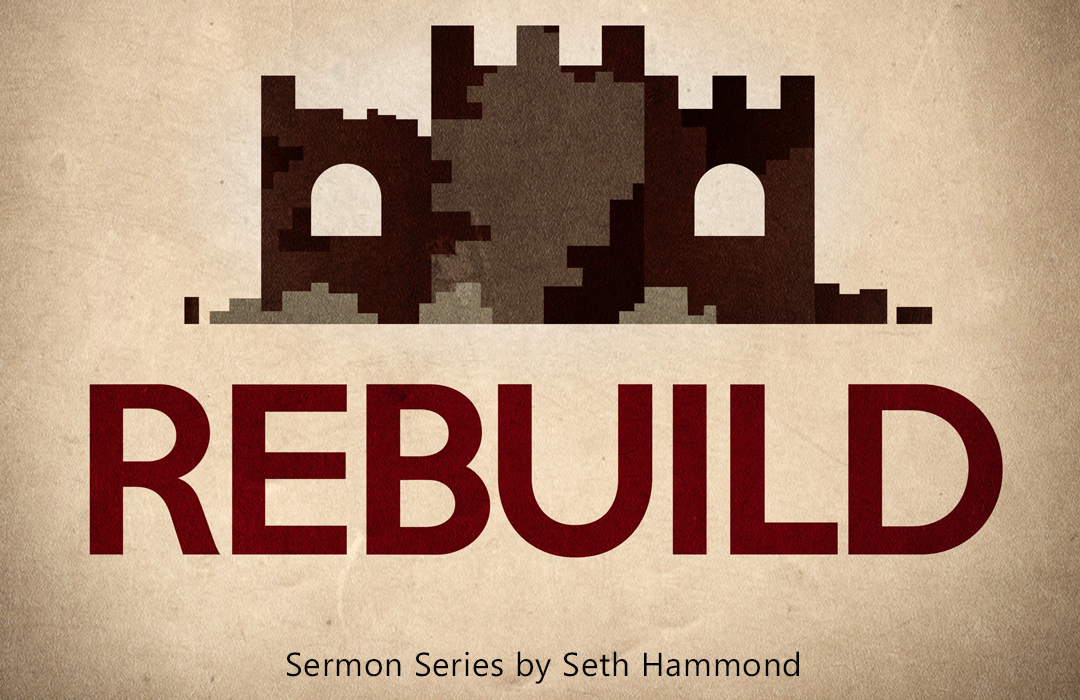 Rebuild - from the book of Nehemiah banner