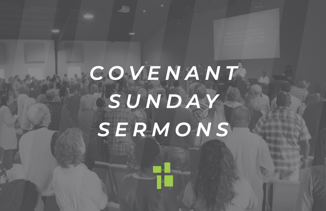 Covenant Sunday Sermons banner