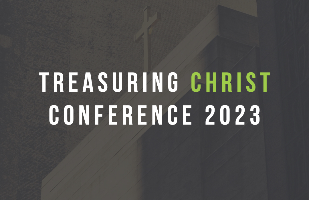 Treasuring Christ Conference 2023 image