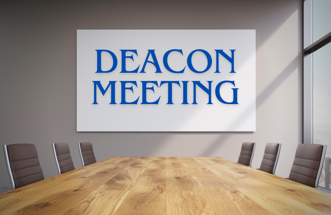 Deacon Meeting Header image