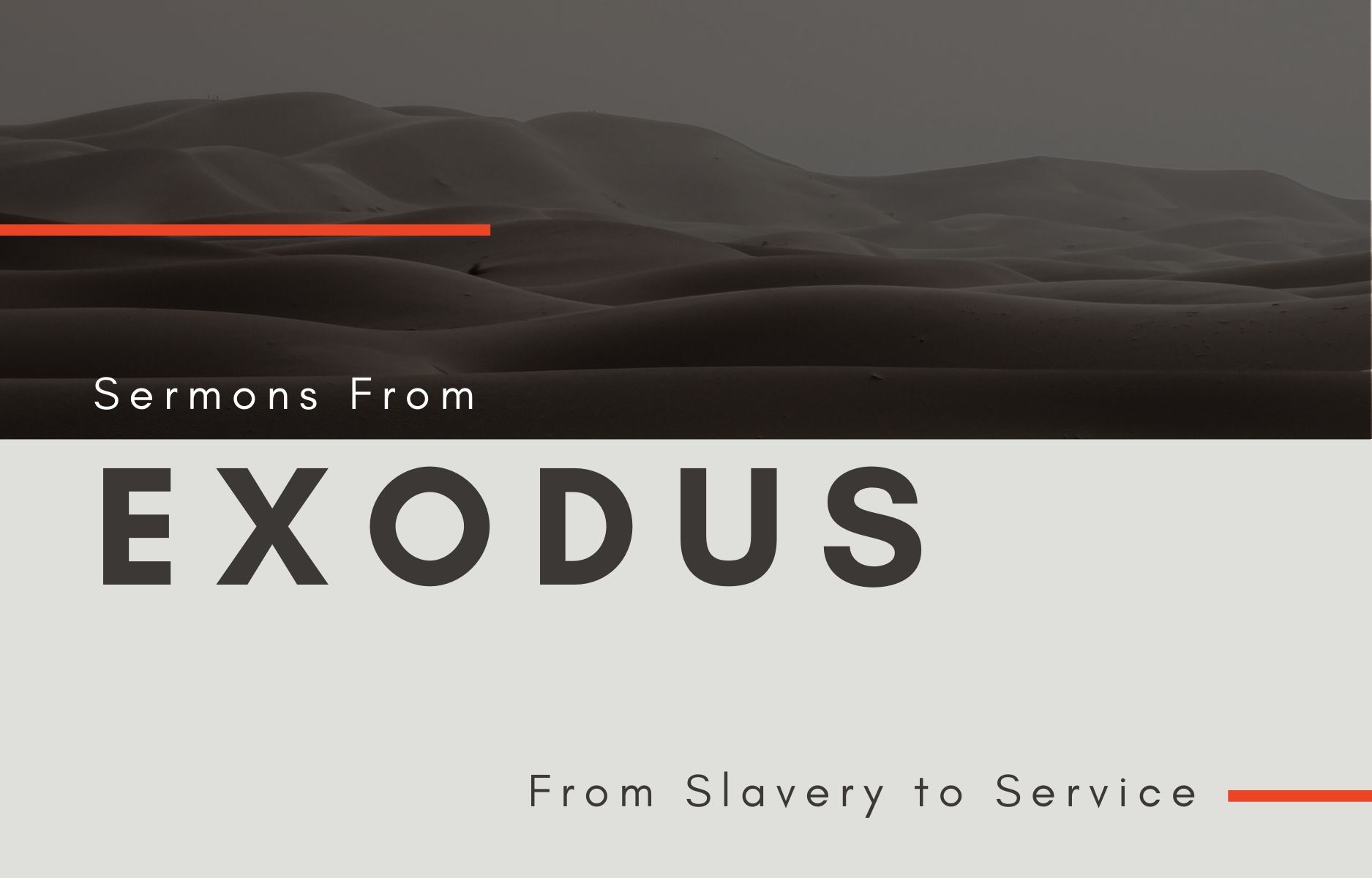 Exodus: From Slavery to Service  banner
