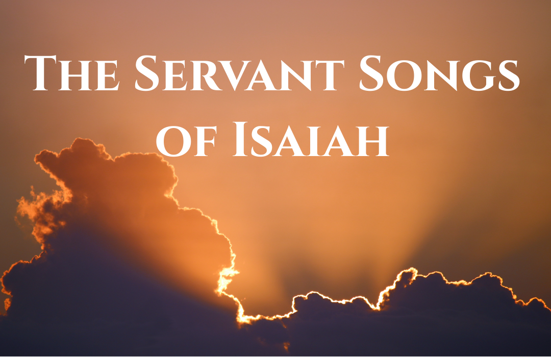 The Servant Songs of Isaiah banner
