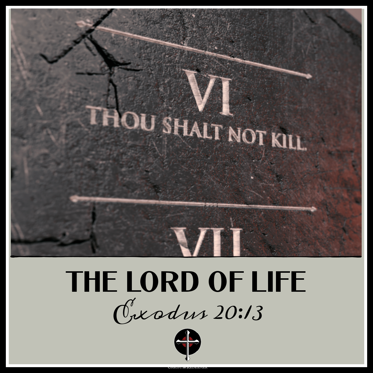 10-4-26 Exodus 20_13 The Lord of Life Sermon Slide (1) image
