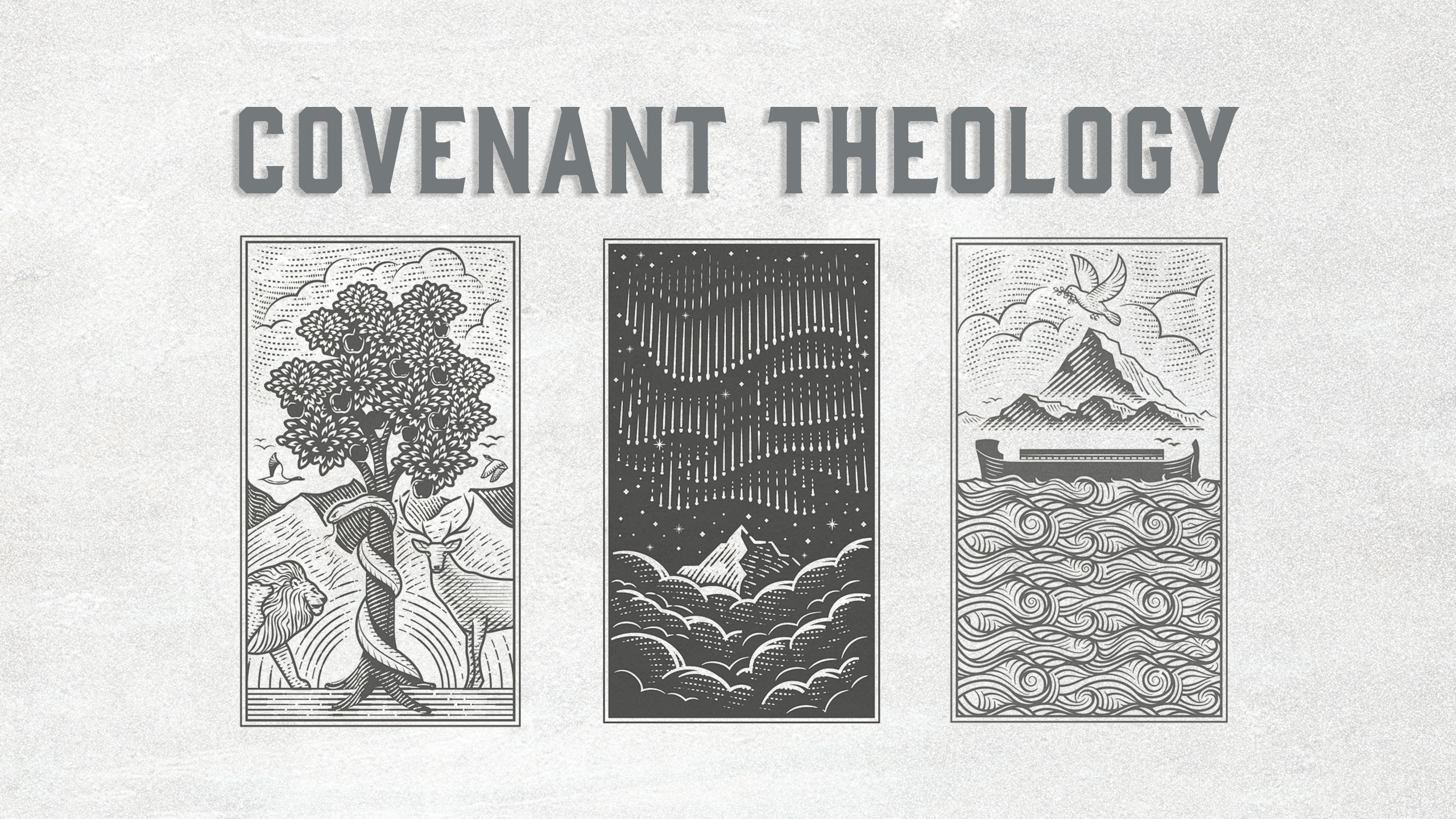 Adult SS Jan 2026- Covenant Theology