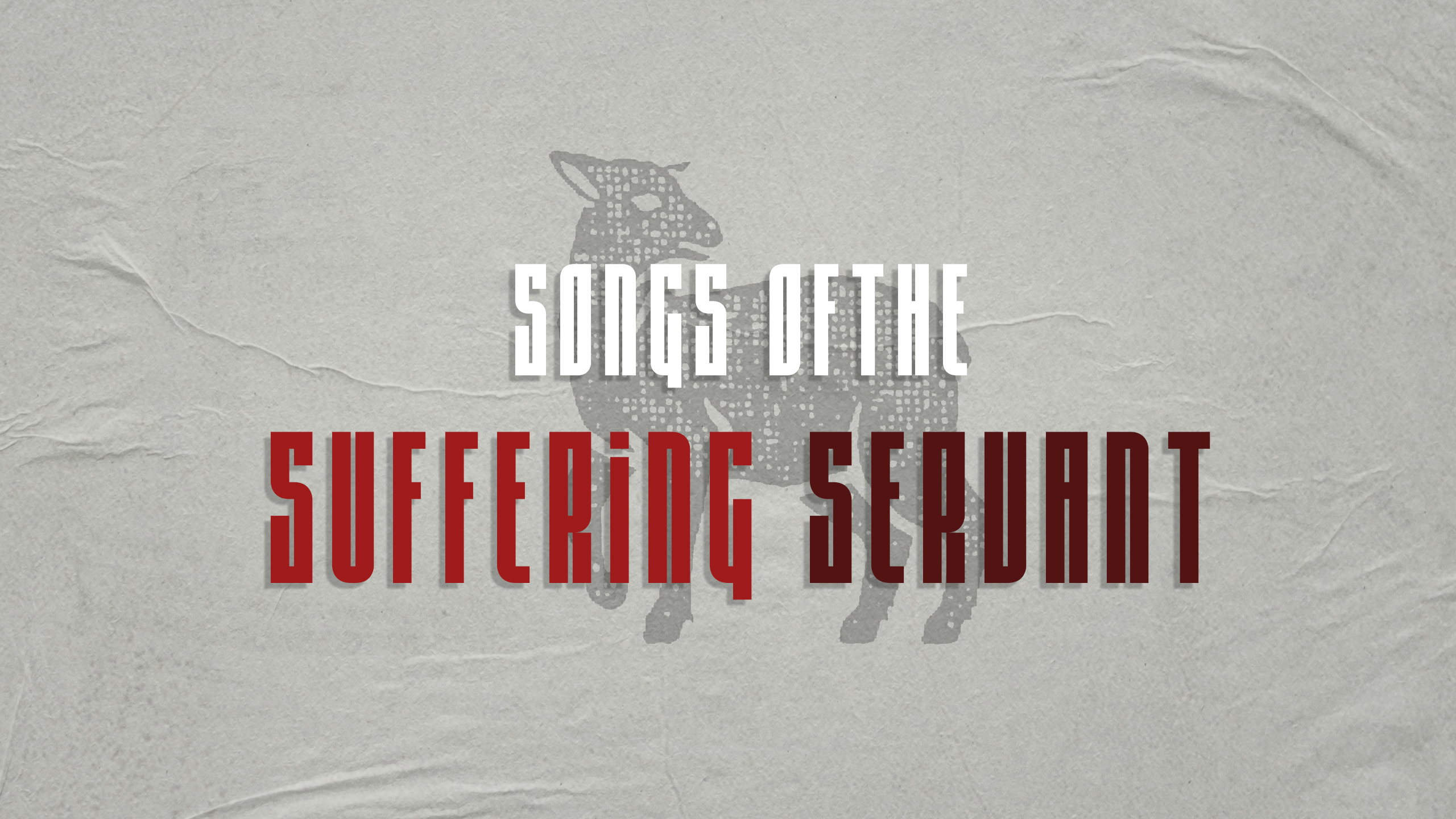 Evening Worship | The Songs of the Suffering Servant image