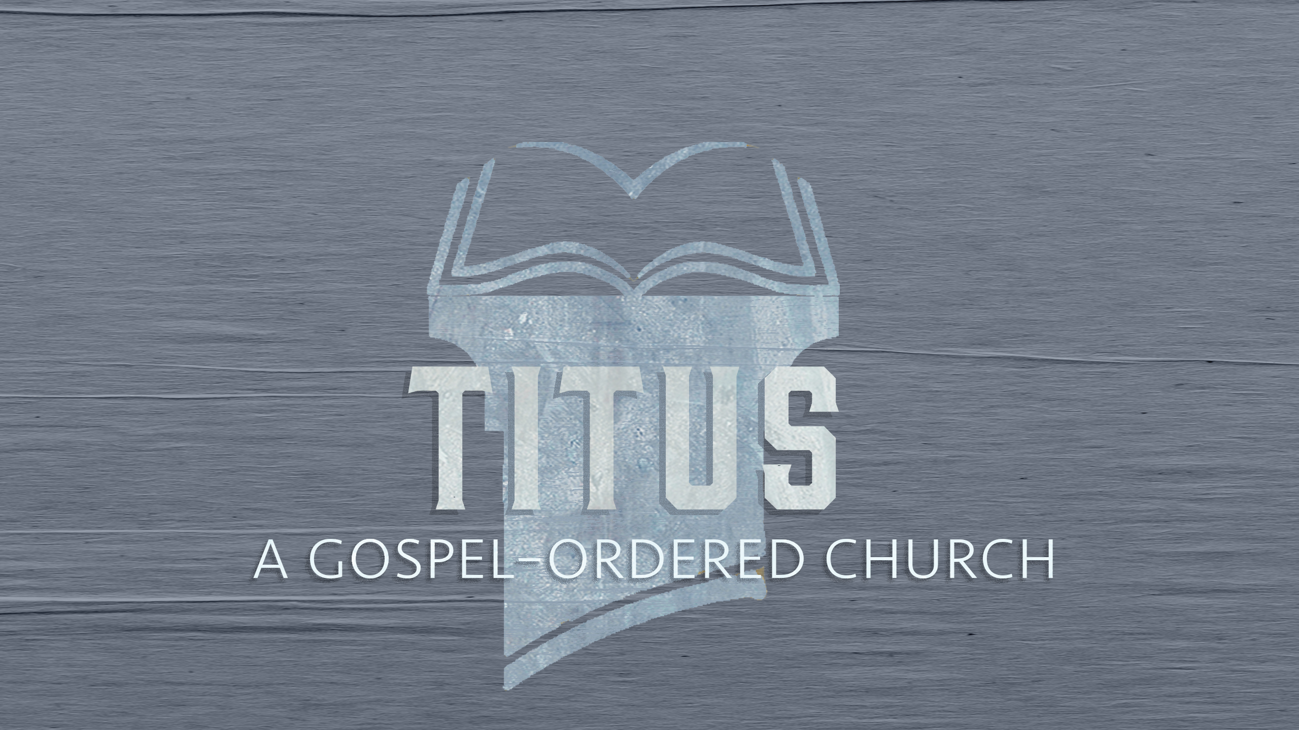 Titus Sermon Series