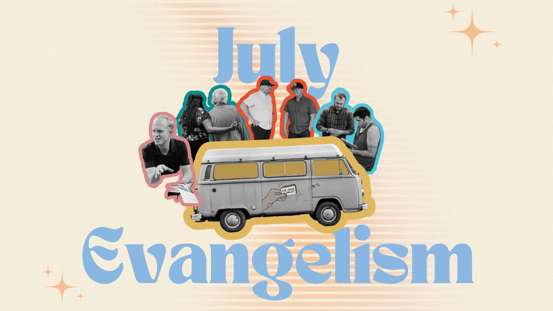 July Evangelism