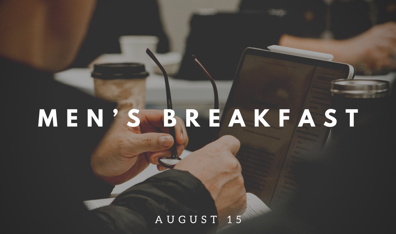 Men's Breakfast Aug 15th